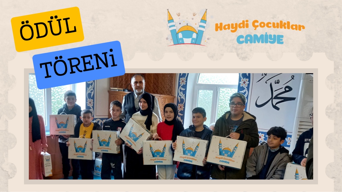 HAYDİ ÇOCUKLAR CAMİYE YARIŞMASI ÖDÜL TÖRENİ