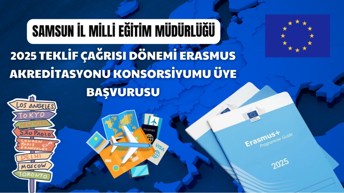 OKUL EĞİTİMİ (SCH-KA121) ERASMUS AKREDİTASYONU KONSORSİYUMU ÜYELİK BAŞVURUMUZU TAMAMLADIK.